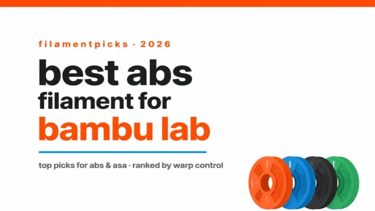 Best ABS filament for Bambu Lab 2026 — guide to top ABS and ASA brands